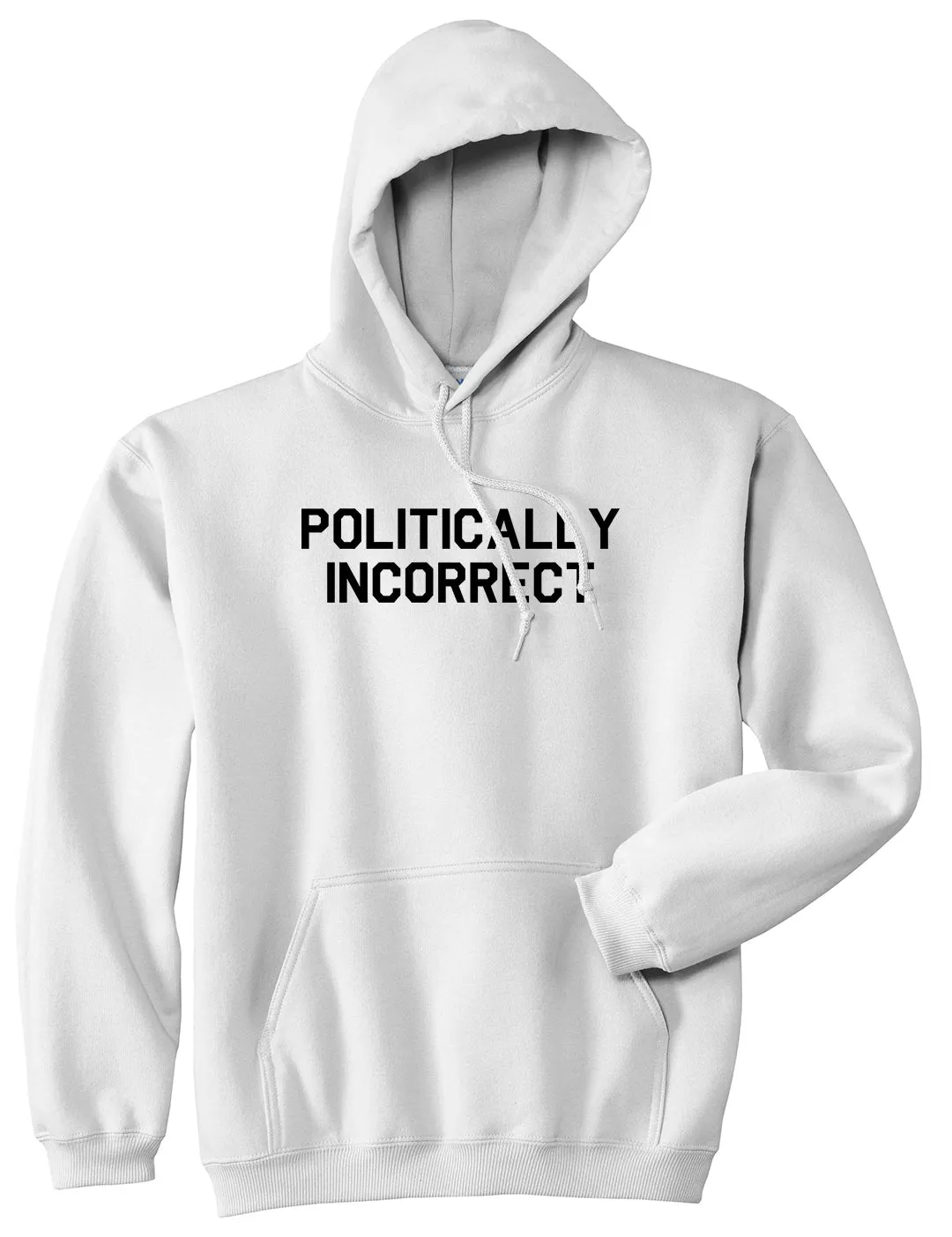 I Am Politically Incorrect American Mens Pullover Hoodie